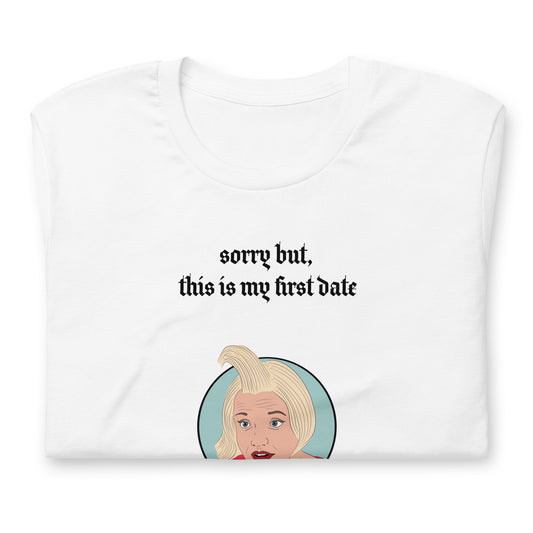 This is my first date Shirt